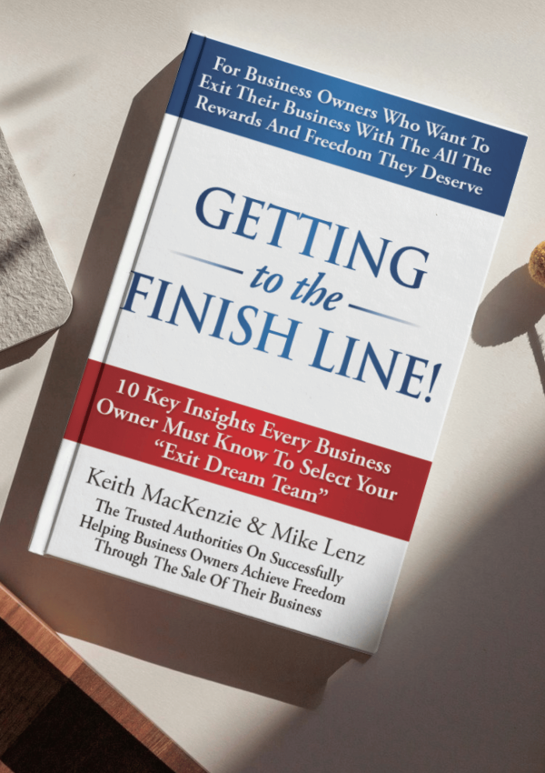 Getting to the finish line book by Keith MacKenzie and Mike Lenz